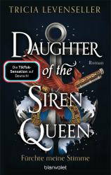 Tricia Levenseller: Daughter of the Siren Queen - Fürchte meine Stimme - Taschenbuch