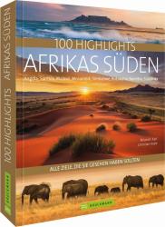 Roland F. Karl: 100 Highlights Afrikas Süden - gebunden