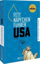 Kai Blum: Fettnäpfchenführer USA - Taschenbuch