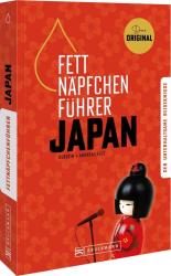 Andreas Fels: Fettnäpfchenführer Japan - Taschenbuch