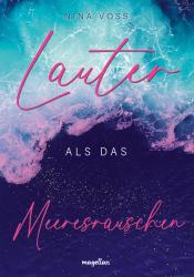 Nina Voß: Lauter als das Meeresrauschen - Taschenbuch