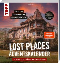 Hans Pieper: Lost Places Escape-Adventskalender - Lüfte das Geheimnis der verlassenen Orte: 24 versteckte Rätsel entschlüsseln - Taschenbuch