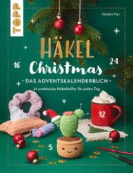 Natalie Nar: Häkel Christmas. Das Adventskalenderbuch - Taschenbuch