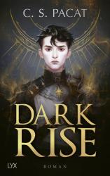 C.S. Pacat: Dark Rise - gebunden