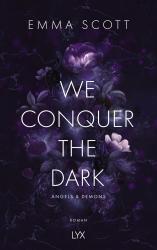 Emma Scott: We Conquer the Dark - Taschenbuch