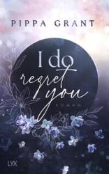 Pippa Grant: I Do Regret You - Taschenbuch