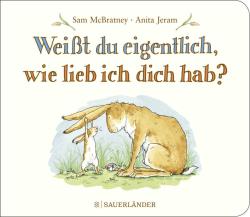 Sam McBratney: Weißt du eigentlich, wie lieb ich dich hab?