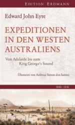 Edward J. Eyre: Expedition in den Westen Australiens - gebunden