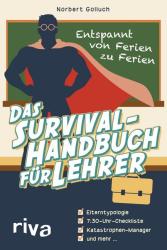 Norbert Golluch: Das Survival-Handbuch für Lehrer - gebunden