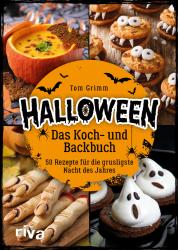 Tom Grimm: Halloween. Das Koch- und Backbuch - gebunden