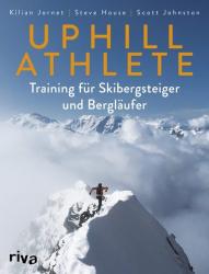 Scott Johnston: Uphill Athlete - Taschenbuch