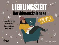 Buchcover mit dem Titel 'Lieblingszeit Der Adventskalender für mich'. Illustration einer Person in einem Sessel mit einer Tasse und einem Notizbuch.