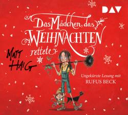 Matt Haig: Das Mädchen, das Weihnachten rettete, 5 Audio-CDs - CD