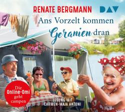 Renate Bergmann: Ans Vorzelt kommen Geranien dran. Die Online-Omi geht campen, 4 Audio-CD - CD