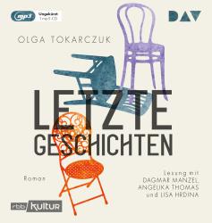 Olga Tokarczuk: Letzte Geschichten, 1 Audio-CD, 1 MP3 - CD