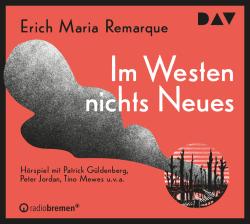 Erich Maria Remarque: Im Westen nichts Neues, 2 Audio-CD - CD