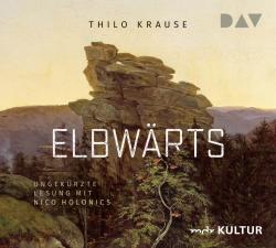 Thilo Krause: Elbwärts, 6 Audio-CD - CD