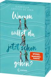 Gabriella Santos de Lima: Warum willst du jetzt schon gehen? - Taschenbuch