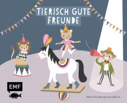 Tierisch gute Freunde - Mein Kindergartenalbum - gebunden