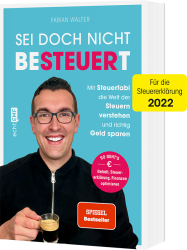 Buchcover mit dem Titel 'Sei doch nicht besteuert'. Bild eines lächelnden Mannes mit Brille, Hintergrund in hellblau.