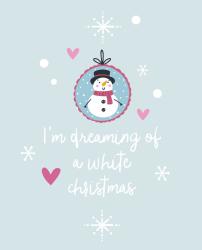 Hübsche Weihnachtskarte mit Schneemann, pinken Herzen und weißen Schneeflocken. Der Text lautet Ich träume von einem weißen Weihnachten.