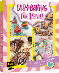 Buchcover 'Easy Baking für Teenies'. Oben bunte Cupcakes, darunter verschiedene Backwaren. Farbenfroh und ansprechend gestaltet.