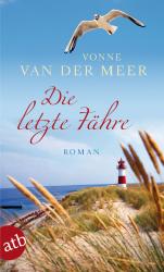 Vonne van der Meer: Die letzte Fähre - Taschenbuch