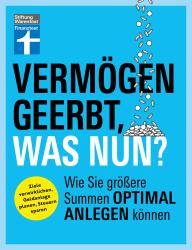 Jan Wittenbrink: Vermögen geerbt, was nun? - Taschenbuch