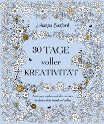 Johanna Basford: 30 Tage voller Kreativität - Taschenbuch