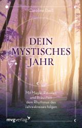 Caroline Deiß: Dein mystisches Jahr - Taschenbuch