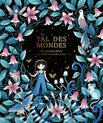 Maria Trolle: Tal des Mondes - Ein Ausmalbuch - Taschenbuch