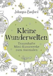 Johanna Basford: Kleine Wunderwelten - Taschenbuch