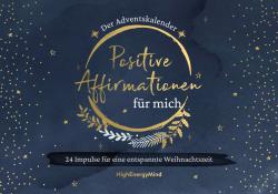 Adventskalender mit dem Titel 'Positive Affirmationen für mich'. Dunkelblauer Hintergrund mit goldenen Sternen und Pflanzenmotiven.