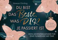 Buchcover mit dem Titel 'Du bist das Beste, was Dir je passiert ist'. Dunkler Hintergrund mit blühenden rosa Blumen und goldener Schrift.