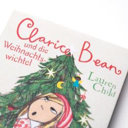 Lauren Child: Clarice Bean und die Weihnachtswichtel - gebunden