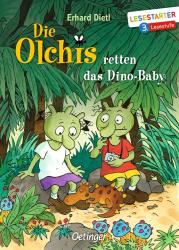 Erhard Dietl: Die Olchis retten das Dino-Baby - gebunden