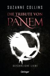 Suzanne Collins: Die Tribute von Panem 2. Gefährliche Liebe - Taschenbuch