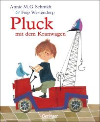 Annie M. G. Schmidt: Pluck mit dem Kranwagen - gebunden