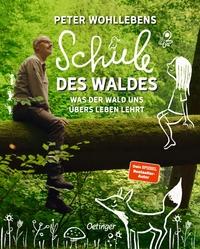 Peter Wohlleben: Peter Wohllebens Schule des Waldes - gebunden
