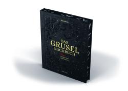 Silke Martin: Das Gruselkochbuch - gebunden