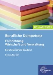 Heike Kayser-Lang: Berufliche Kompetenz - BFS, Fachstufe 2, Fachrichtung Wirtschaft und Verwaltung - Taschenbuch