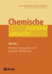 Werner Rentzsch: Chemische Freihandversuche. Bd.2 - gebunden