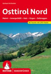 Gerhard Hirtlreiter: Rother Wanderführer Osttirol Nord - Taschenbuch