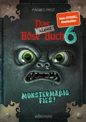 Magnus Myst: Das kleine Böse Buch 6 (Das kleine Böse Buch, Bd. 6) - gebunden