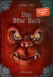 Magnus Myst: Das Böse Buch: Neu illustriert von Thomas Hussung (Die Bösen Bücher Bd. 1) - gebunden