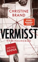 Christine Brand: Vermisst - Der Fall Anna - Taschenbuch