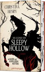 Christina Henry: Die Legende von Sleepy Hollow - Im Bann des kopflosen Reiters - gebunden