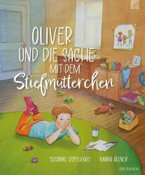 Susanne Ospelkaus: Oliver und die Sache mit dem Stiefmütterchen - gebunden