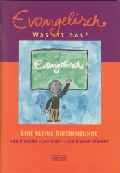 Christian Butt: Evangelisch - Was ist das? - Taschenbuch