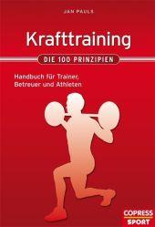 Jan Pauls: Krafttraining - Die 100 Prinzipien - gebunden